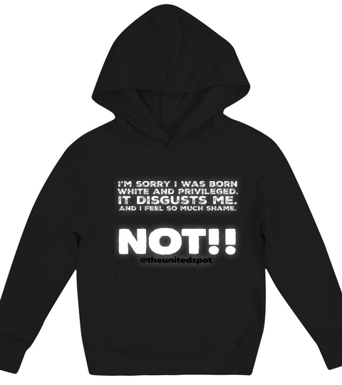 Im sorry I was born white and privileged Kids Hoodie