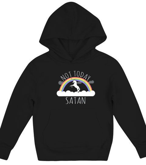 Not Today Satan Unicorn Rainbow Kids Hoodie