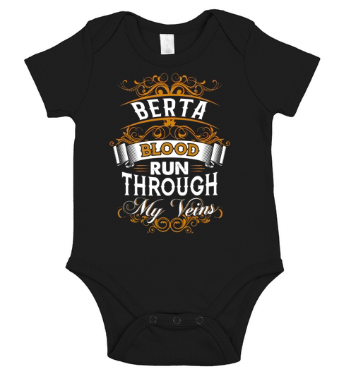 BERTA shirt, BERTA Family Name, BERTA Funny Name Gifts T Shirt Short Sleeve Baby One-Piece