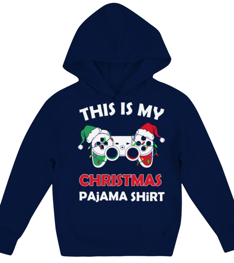 This is my christmas pajama Tshirt gamer fashion Kids Hoodie