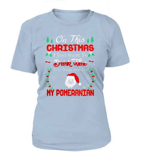 Drink Wine Pet Pomeranian Christmas Ugly Sweater - Mens Premium T-Shirt T-Shirt Woman