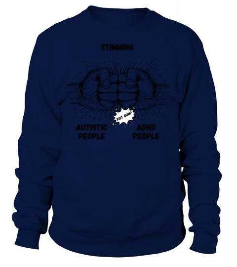 Autism Memes Stimming Autistic People ADHD People Women's Sweatshirt
