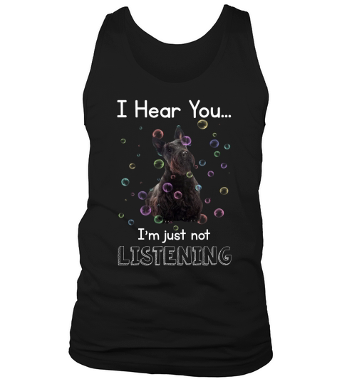 Scottish Terrier I Hear You I Am Just Not Listening Funny dog Lovers Tank Top Unisex