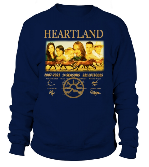 Heartland 2007 2021 14 seasons 221 episodes signatures Sweatshirt Unisex