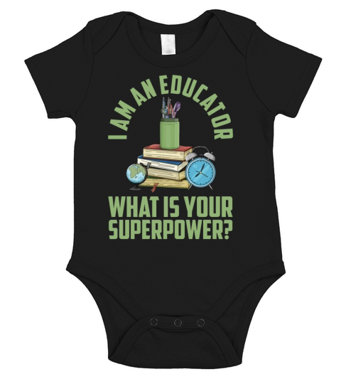 I Am An Educator Educate Teaching Teacher Short Sleeve Baby One-Piece