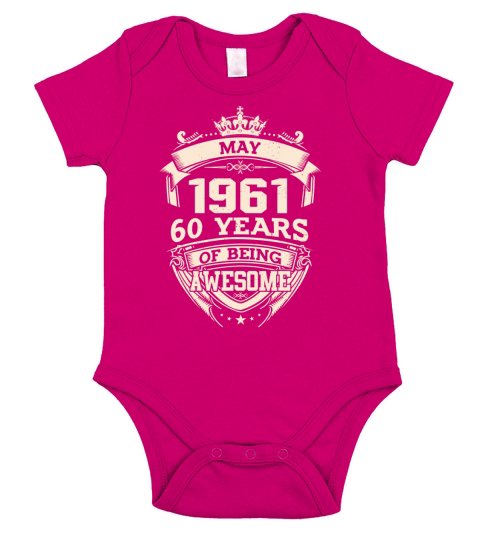 Custom - May 1961 60 Years Of Being Awesome Short Sleeve Baby One-Piece