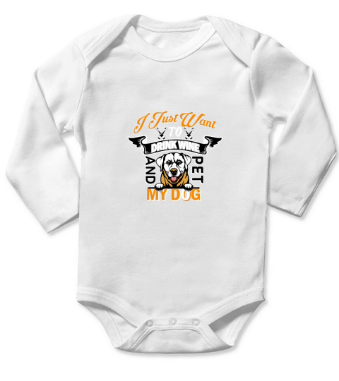 I just want to drink wine  and pet my dog Long Sleeve Baby One-Piece