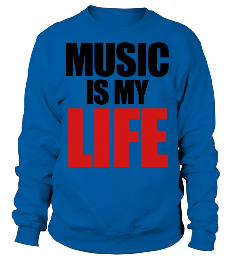 Music Is My Life Women's Sweatshirt