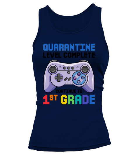 Quarantine Level Complete 1st Grade Gamer Gifts Women's Tank Top