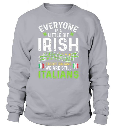 Irish Italian St Patricks Day Shamrock Italian Flag Gift Sweatshirt Unisex