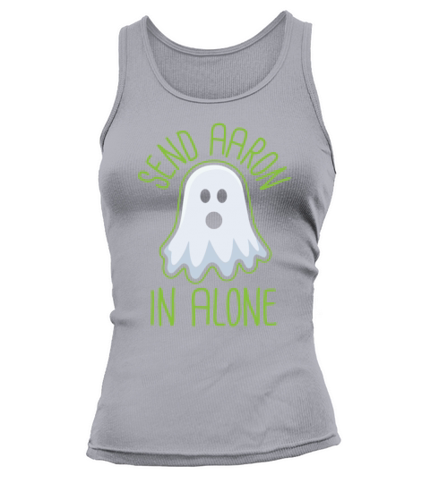 Send Aaron in alone Ghoast Hunting Women's Tank Top