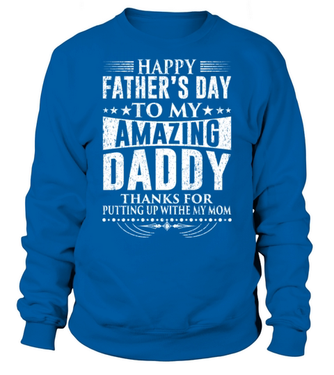 Happy Fathers Day Men's Sweatshirt