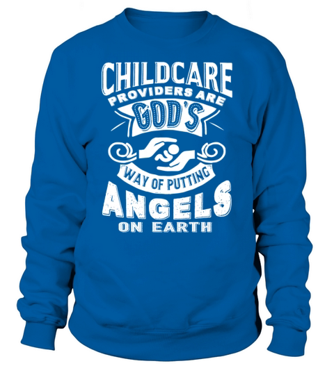 Childcare Provider Shirts Women's Sweatshirt