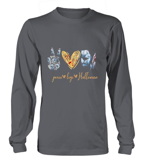 Peace love halloween michael myers - Unisex Long Sleeve Long sleeved Unisex