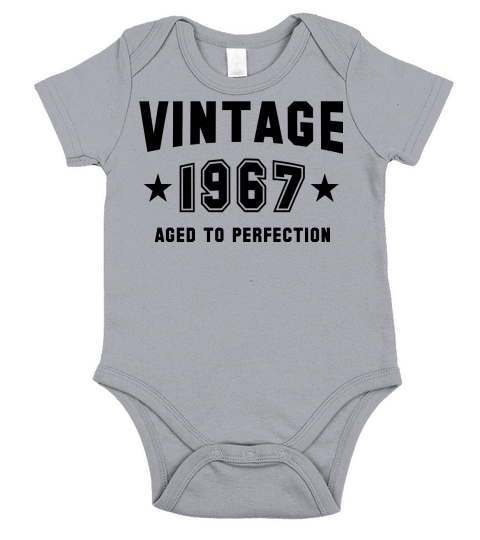 VINTAGE 1967 - Aged To Perfection - Birthday Short Sleeve Baby One-Piece