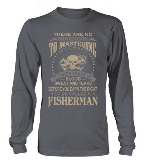 Fisherman - It takes years of blood sweat and te Women's Long Sleeve