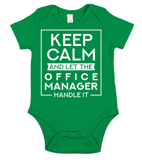 Keep Calm And Let The Office Manager Handle It Short Sleeve Baby One-Piece
