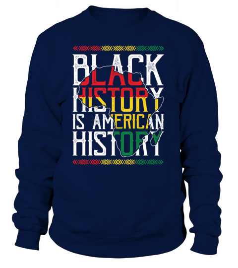 Black History is American History Women's Sweatshirt