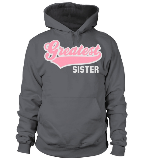 Greatest SISTER 2C Women's Hoodie