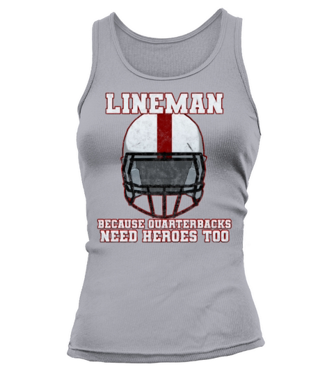 Football Lineman quarterbacks need heroes too Women's Tank Top