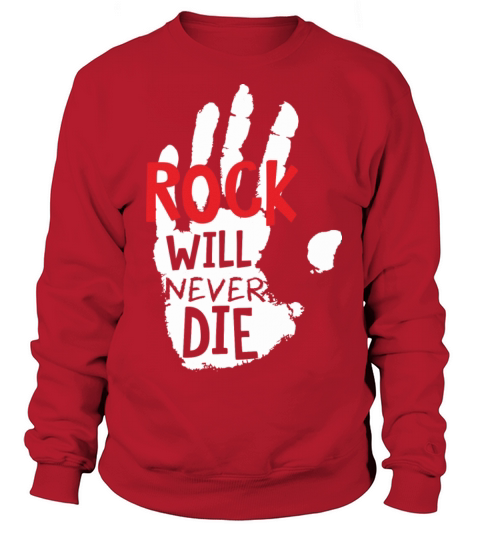 Rock lover - Rock will never die Women's Sweatshirt