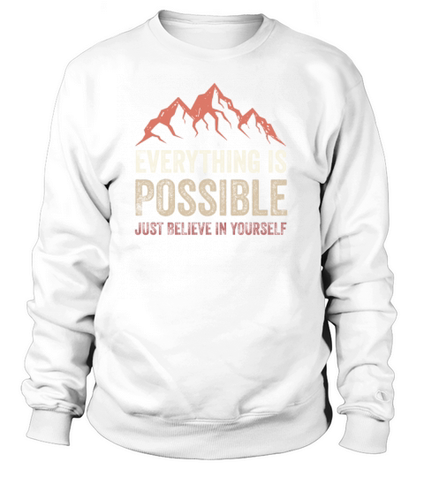 Mountaineer Gift Motivation Saying Women's Sweatshirt