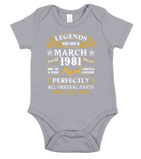 Legends Were Born In March 1981 40th Birthday Short Sleeve Baby One-Piece
