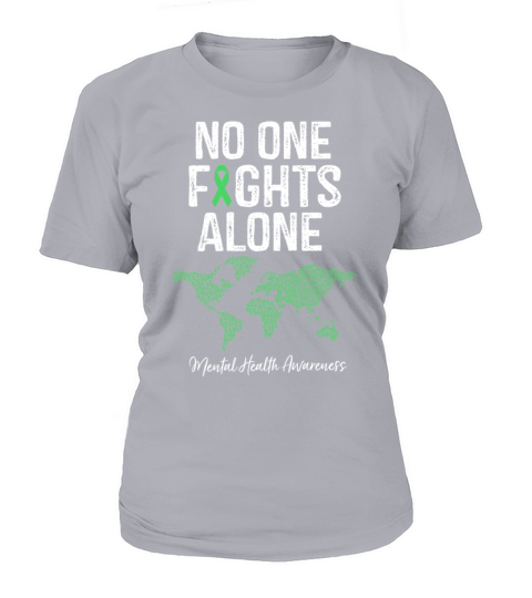 No One Fights Alone Mental Health Awareness Gift Women's T-Shirt