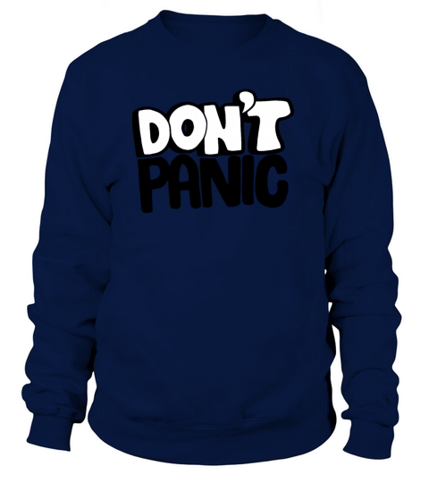 Do not Panic - Cool Quote - Cool Sayings Women's Sweatshirt
