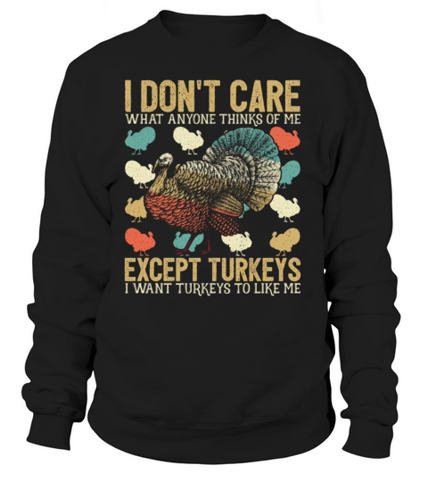 Save A Turkey I Love Turkeys Clothing for Men Gift Women's Sweatshirt