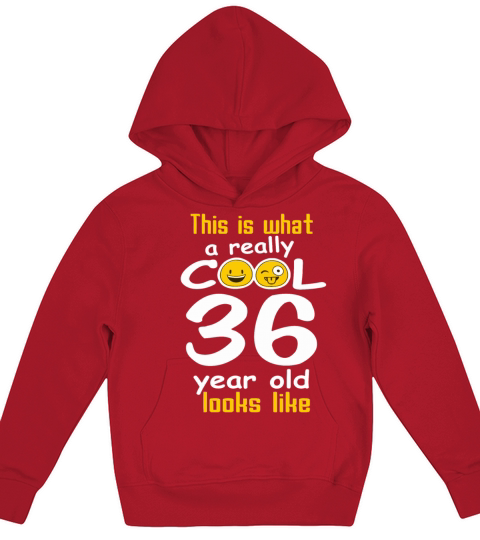 This is what a really cool 36 year old looks like Kids Hoodie