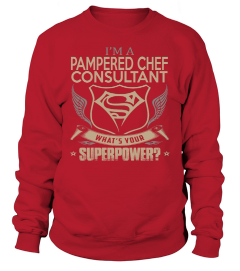 PAMPERED CHEF CONSULTANT Sweatshirt Unisex