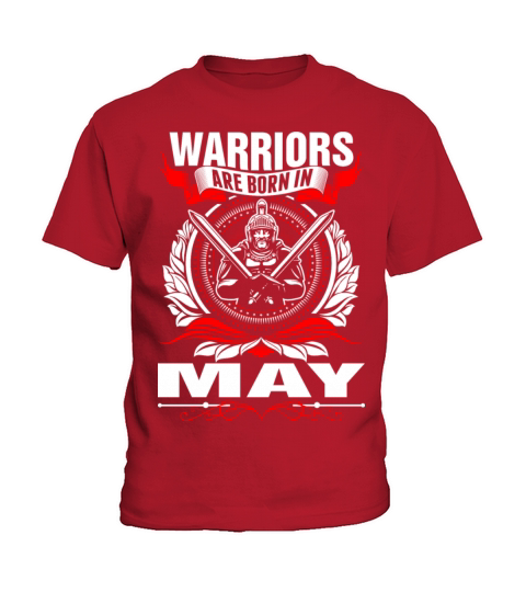 Warriors Are Born In May Tshirt Kids T-Shirt