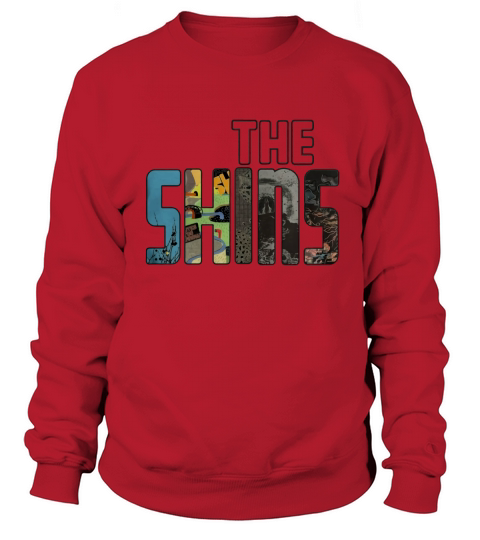 The Shins shirt Sweatshirt Unisex