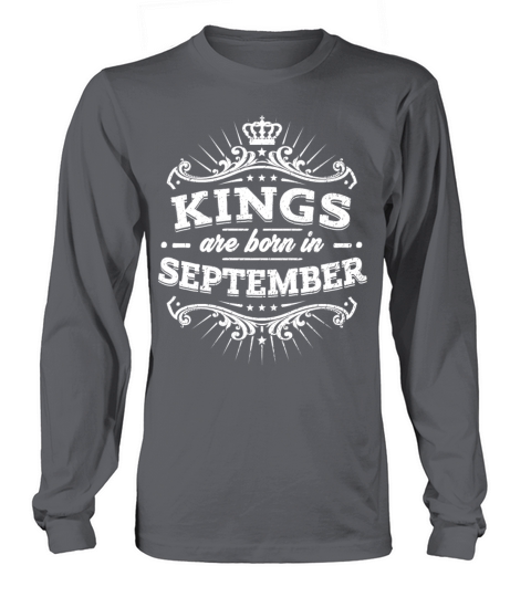 Kings Are Born In September Birthday Shirt Women's Long Sleeve