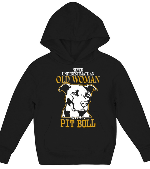 Never Underestimate an Old Woman with a PitBull Kids Hoodie
