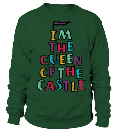 I’m The Queen Of The Castle - Vintage Women's Sweatshirt