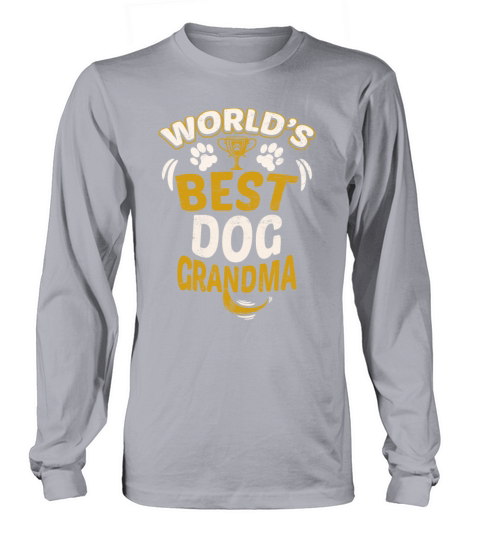 Worlds Best Dog Grandma Women's Long Sleeve