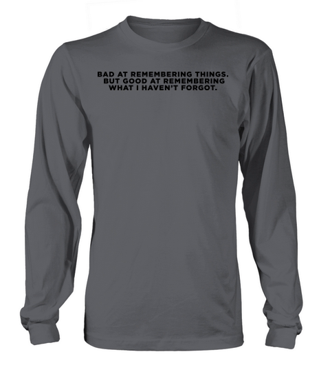 ADHD Remember Quote Women's Long Sleeve