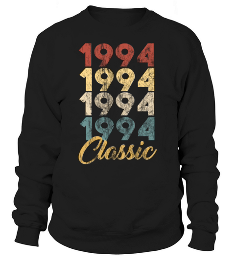 Born in 1994 Gift - Shirt - Classic Men's Sweatshirt