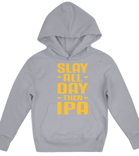 IPA Men Beer Brewer Drinker Party Slay All Day Kids Hoodie