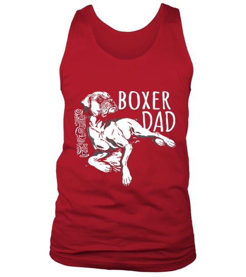 Mens Boxer Dad Best Cool Father of Boxer Dog Lover Gift TShirt Tank Top Unisex