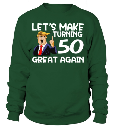 Funny 50th Birthday shirt Gift Idea Sweatshirt Unisex