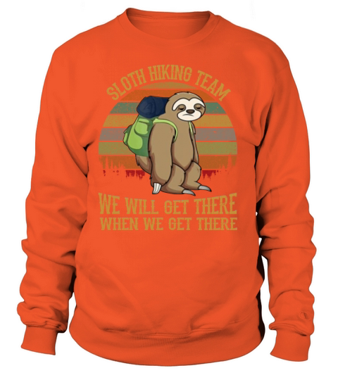 Sloth Hiking Team We Will Get There Funny Vintage Women's Sweatshirt