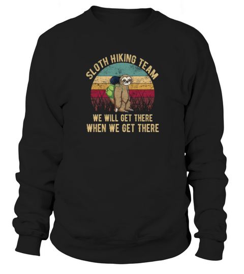 Sloth hiking team gift shirt Men's Sweatshirt