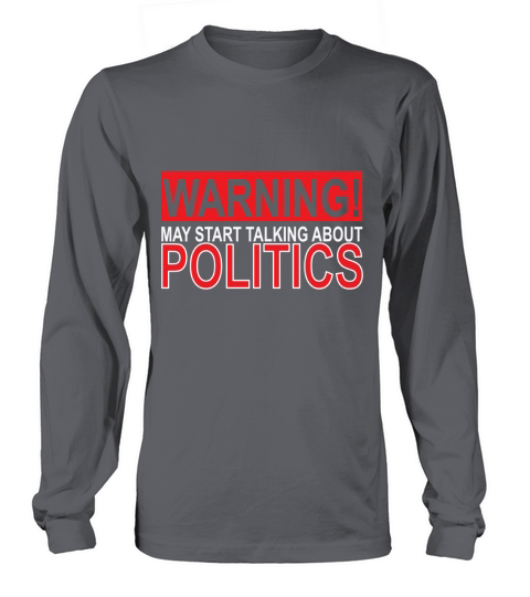 Talking about Politics Women's Long Sleeve