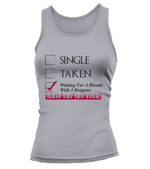 Waiting for A Blonde with Three Dragons Funny Mens Tank top Woman