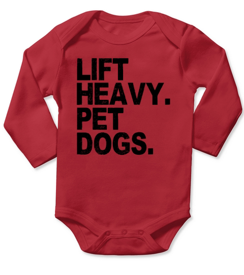 Lift Heavy Pet Dogs Gym For Weightlifters Long Sleeve Baby One-Piece