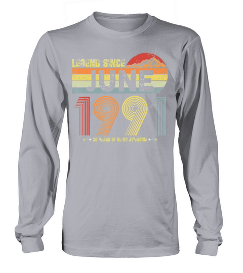 30th Birthday Legend Since 1991 Vintage 30 Years Men's Long Sleeve