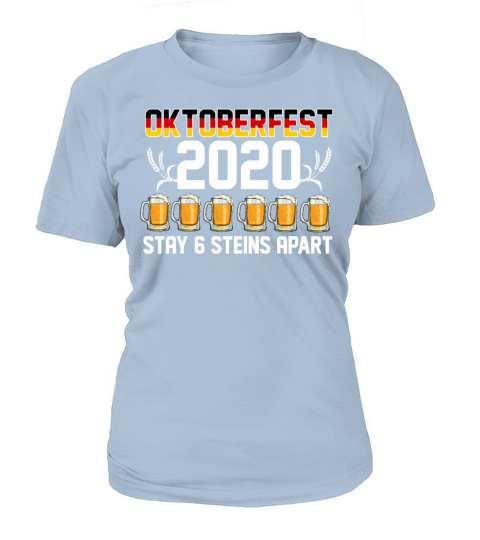 Oktoberfest 2020 6 Stein Apart Beer October Gift Women's T-Shirt